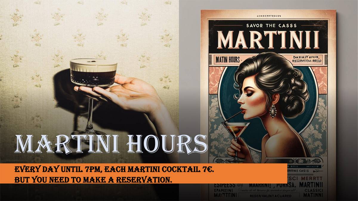 Offer Martini hours!